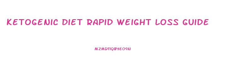 Ketogenic Diet Rapid Weight Loss Guide