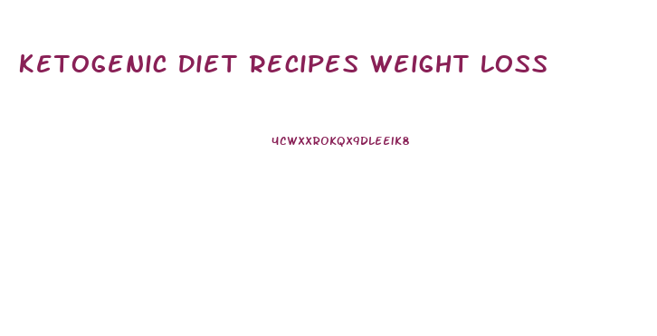 Ketogenic Diet Recipes Weight Loss