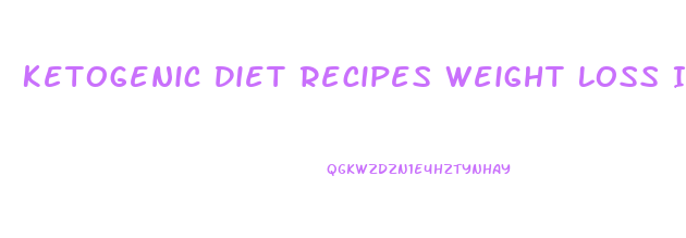 Ketogenic Diet Recipes Weight Loss Indian