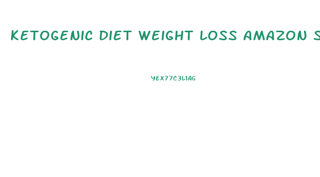 Ketogenic Diet Weight Loss Amazon Supplies