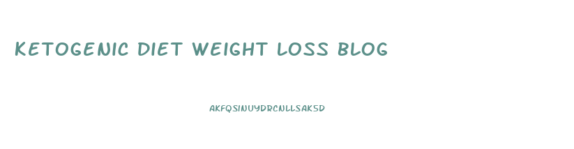 Ketogenic Diet Weight Loss Blog