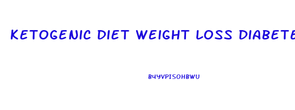 Ketogenic Diet Weight Loss Diabetes Journal