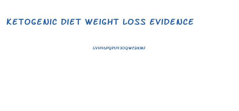 Ketogenic Diet Weight Loss Evidence