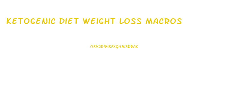 Ketogenic Diet Weight Loss Macros