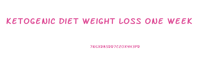 Ketogenic Diet Weight Loss One Week