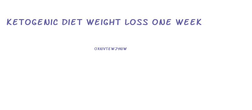Ketogenic Diet Weight Loss One Week
