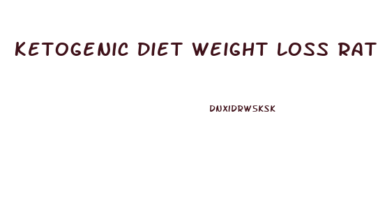 Ketogenic Diet Weight Loss Rate