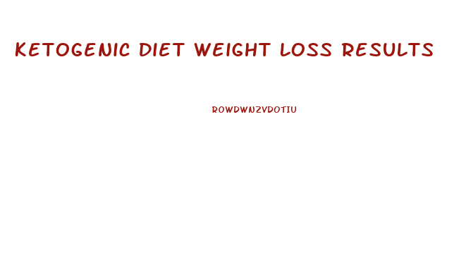 Ketogenic Diet Weight Loss Results