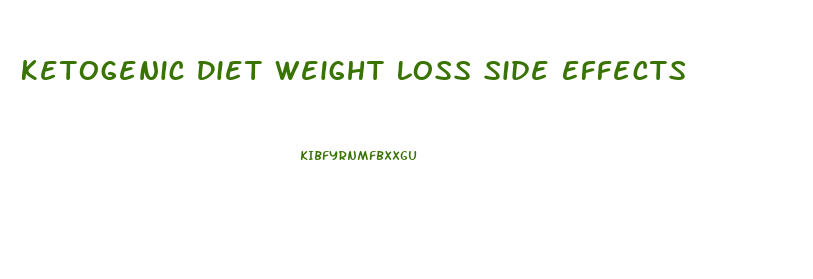 Ketogenic Diet Weight Loss Side Effects