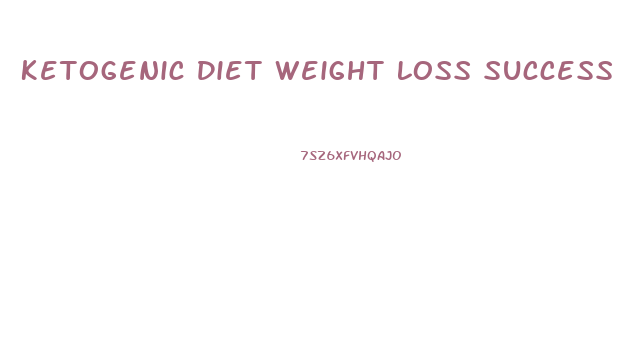 Ketogenic Diet Weight Loss Success