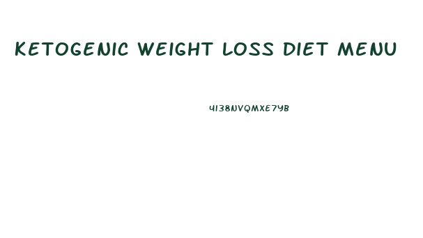 Ketogenic Weight Loss Diet Menu