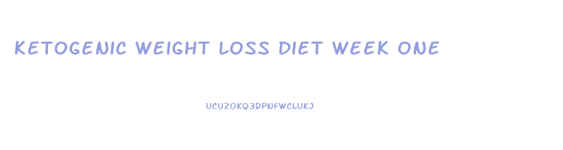 Ketogenic Weight Loss Diet Week One