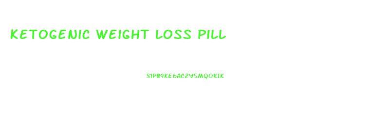 Ketogenic Weight Loss Pill