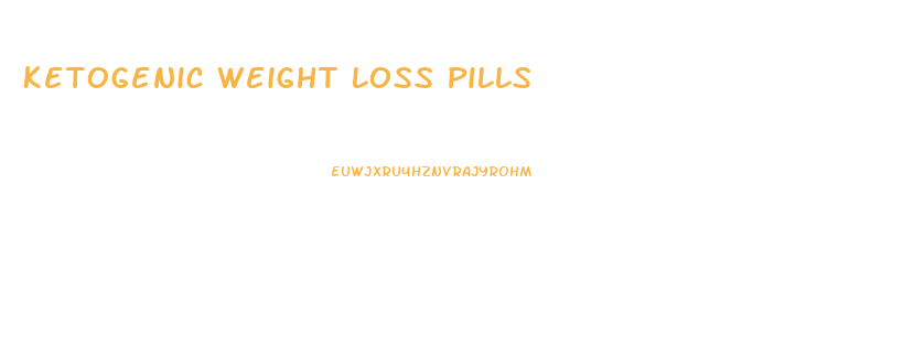 Ketogenic Weight Loss Pills