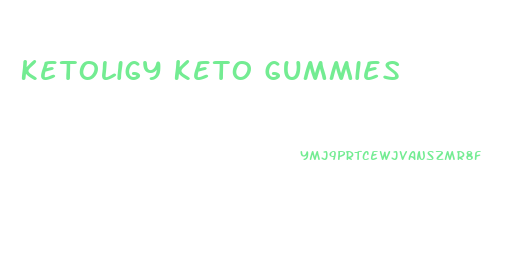 Ketoligy Keto Gummies