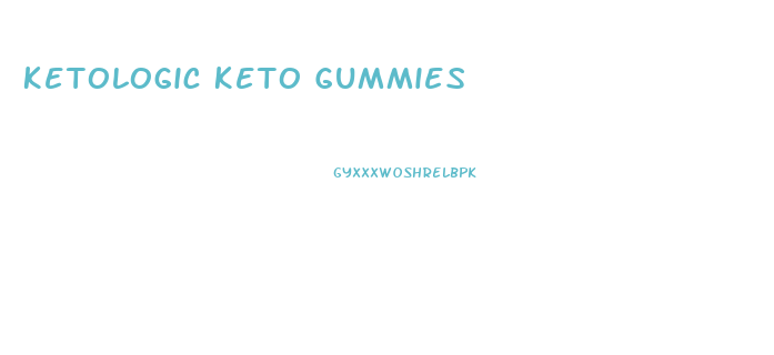 Ketologic Keto Gummies