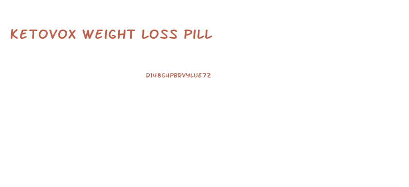 Ketovox Weight Loss Pill