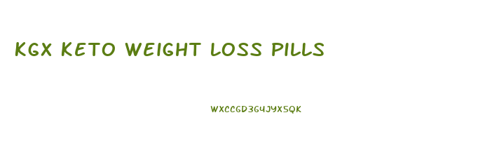 Kgx Keto Weight Loss Pills