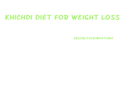 Khichdi Diet For Weight Loss