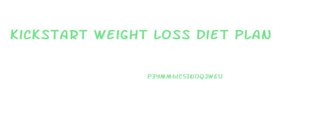 Kickstart Weight Loss Diet Plan