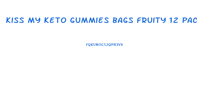 Kiss My Keto Gummies Bags Fruity 12 Pack