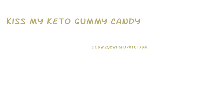 Kiss My Keto Gummy Candy