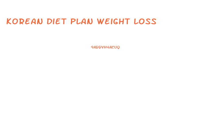 Korean Diet Plan Weight Loss