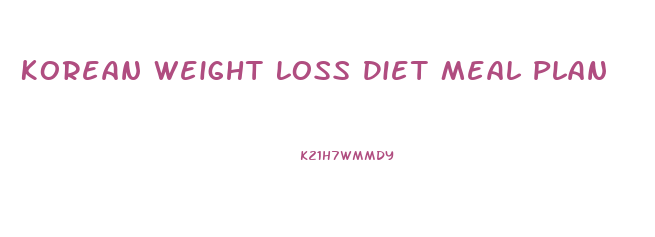 Korean Weight Loss Diet Meal Plan