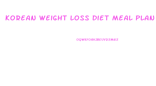 Korean Weight Loss Diet Meal Plan