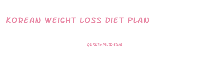 Korean Weight Loss Diet Plan