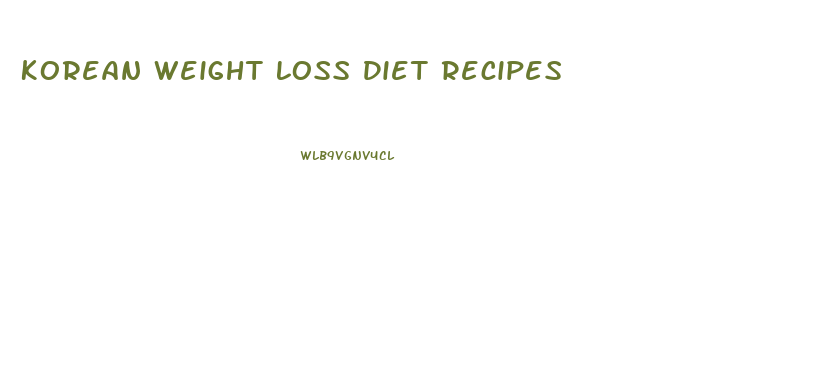 Korean Weight Loss Diet Recipes