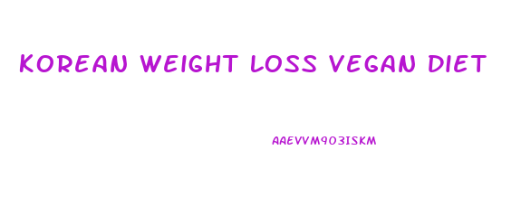 Korean Weight Loss Vegan Diet