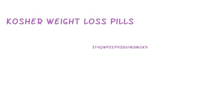 Kosher Weight Loss Pills