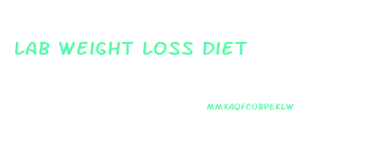 Lab Weight Loss Diet