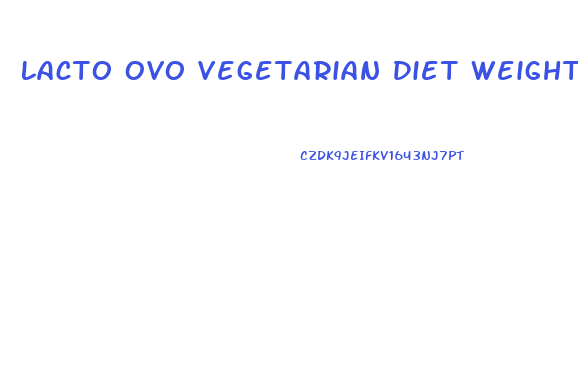 Lacto Ovo Vegetarian Diet Weight Loss