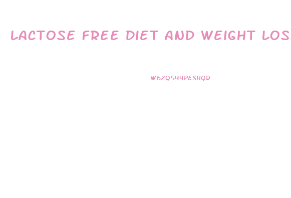 Lactose Free Diet And Weight Loss