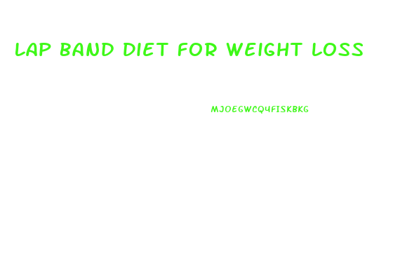 Lap Band Diet For Weight Loss