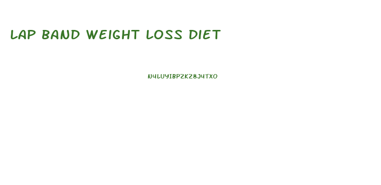 Lap Band Weight Loss Diet