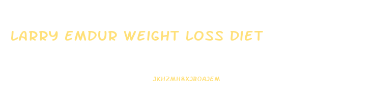 Larry Emdur Weight Loss Diet