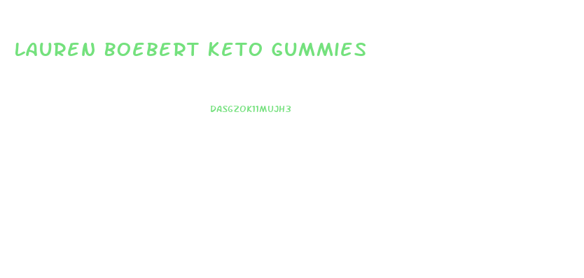 Lauren Boebert Keto Gummies