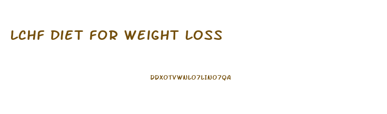 Lchf Diet For Weight Loss