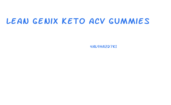 Lean Genix Keto Acv Gummies