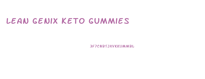 Lean Genix Keto Gummies