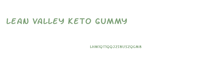 Lean Valley Keto Gummy