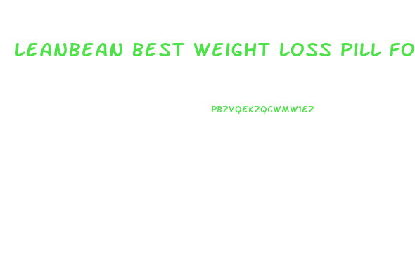 Leanbean Best Weight Loss Pill For Women