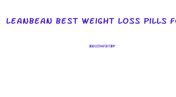 Leanbean Best Weight Loss Pills For Women