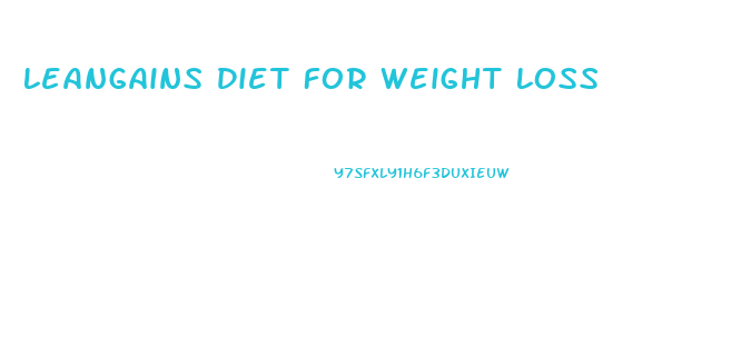 Leangains Diet For Weight Loss