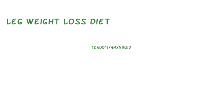 Leg Weight Loss Diet