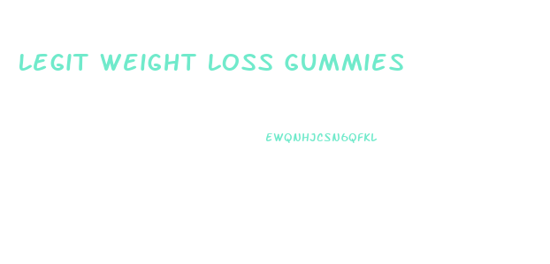 Legit Weight Loss Gummies