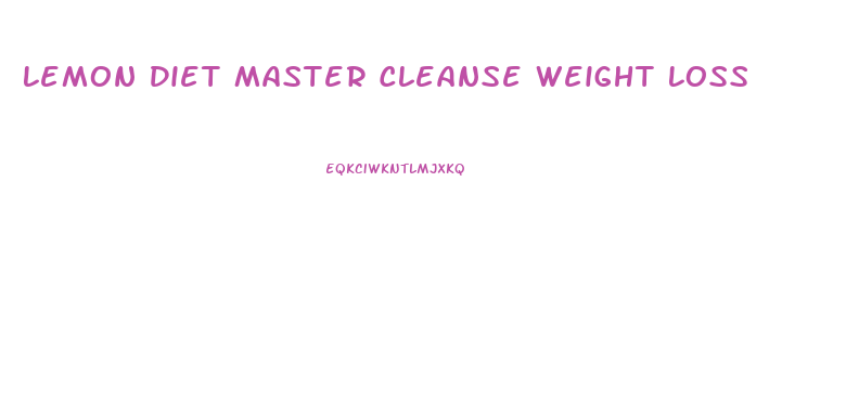 Lemon Diet Master Cleanse Weight Loss